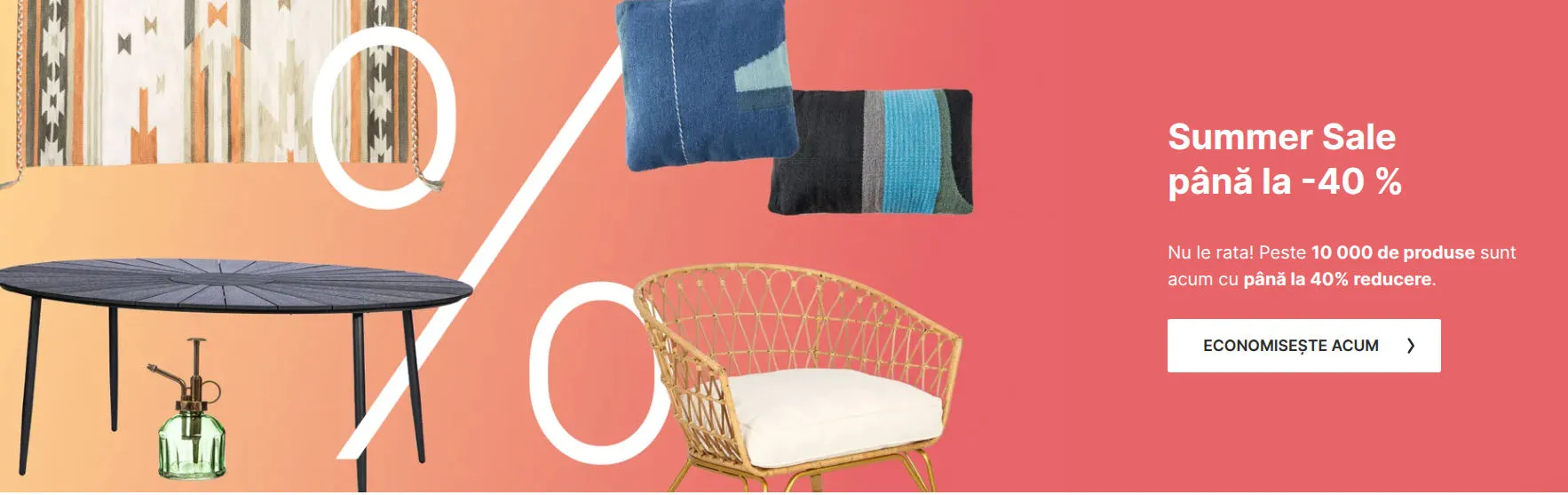 Summer sale. Pana la 40%!