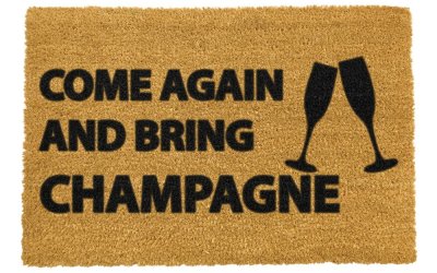 Covoraș intrare din fibre de cocos Artsy Doormats Come Again & Bring Champagne, 40 x 60 cm